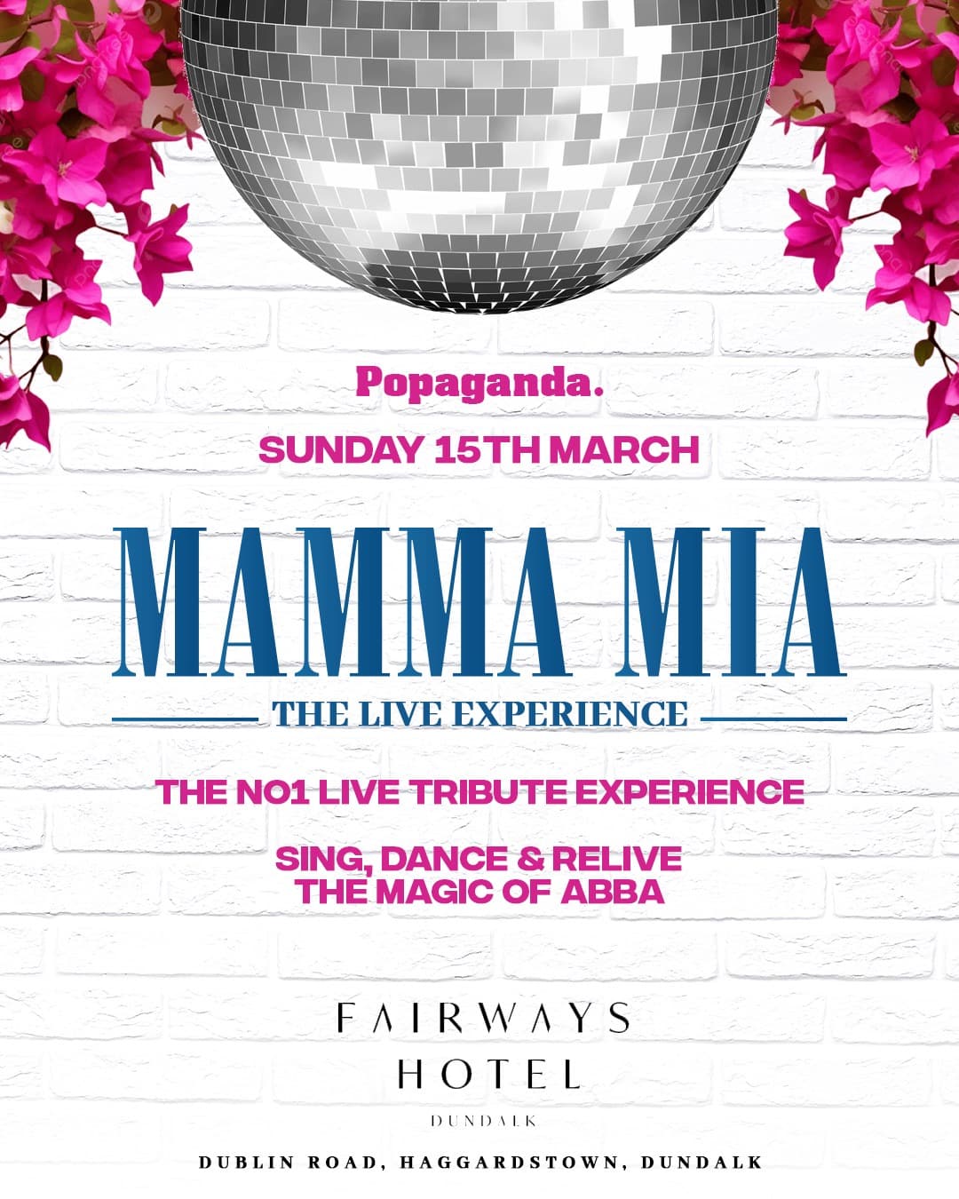 MAMMA MIA / DUNDALK